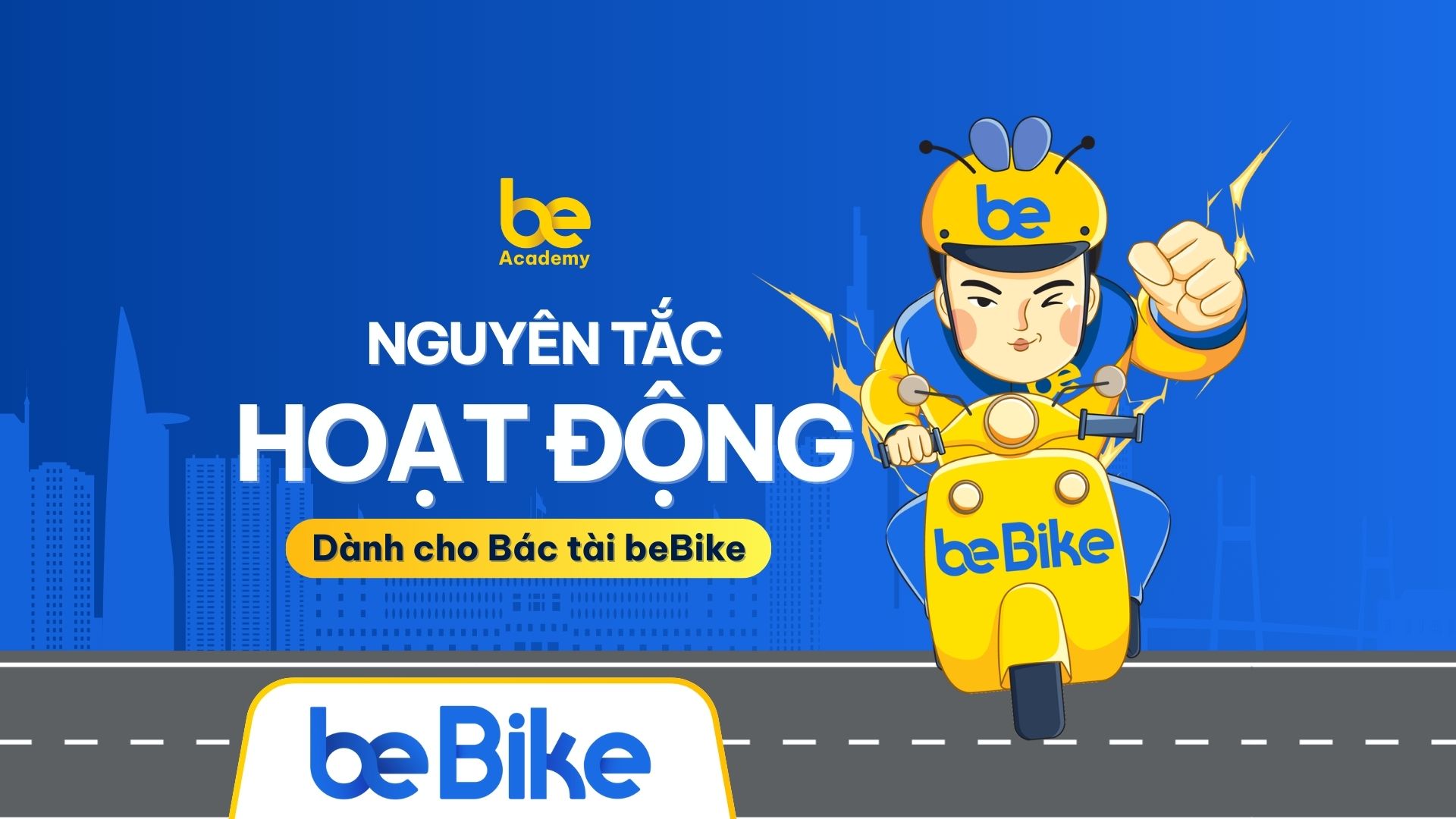 Nguyên tắc hoạt động dành cho Bác tài beBike