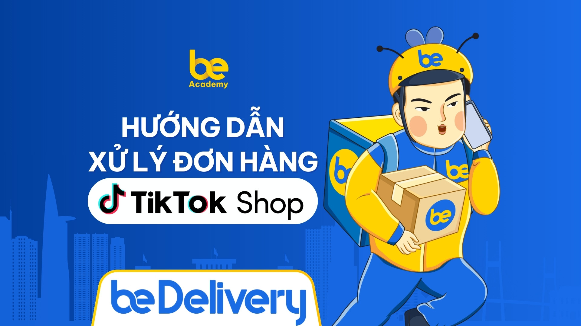 Hướng dẫn xử lý đơn hàng TikTokShop