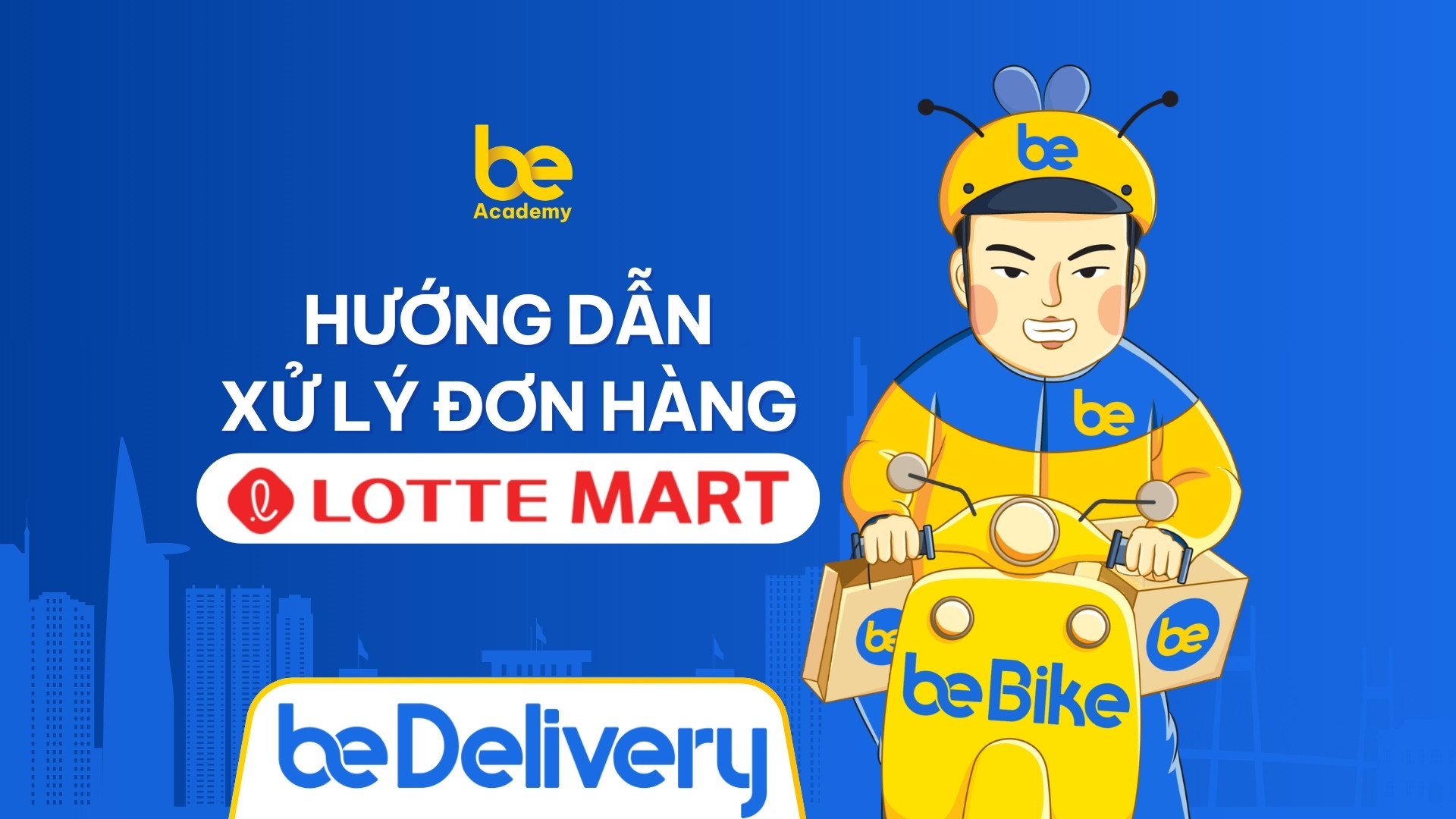 Hướng Dẫn Xử Lý Đơn Hàng Lotte Mart