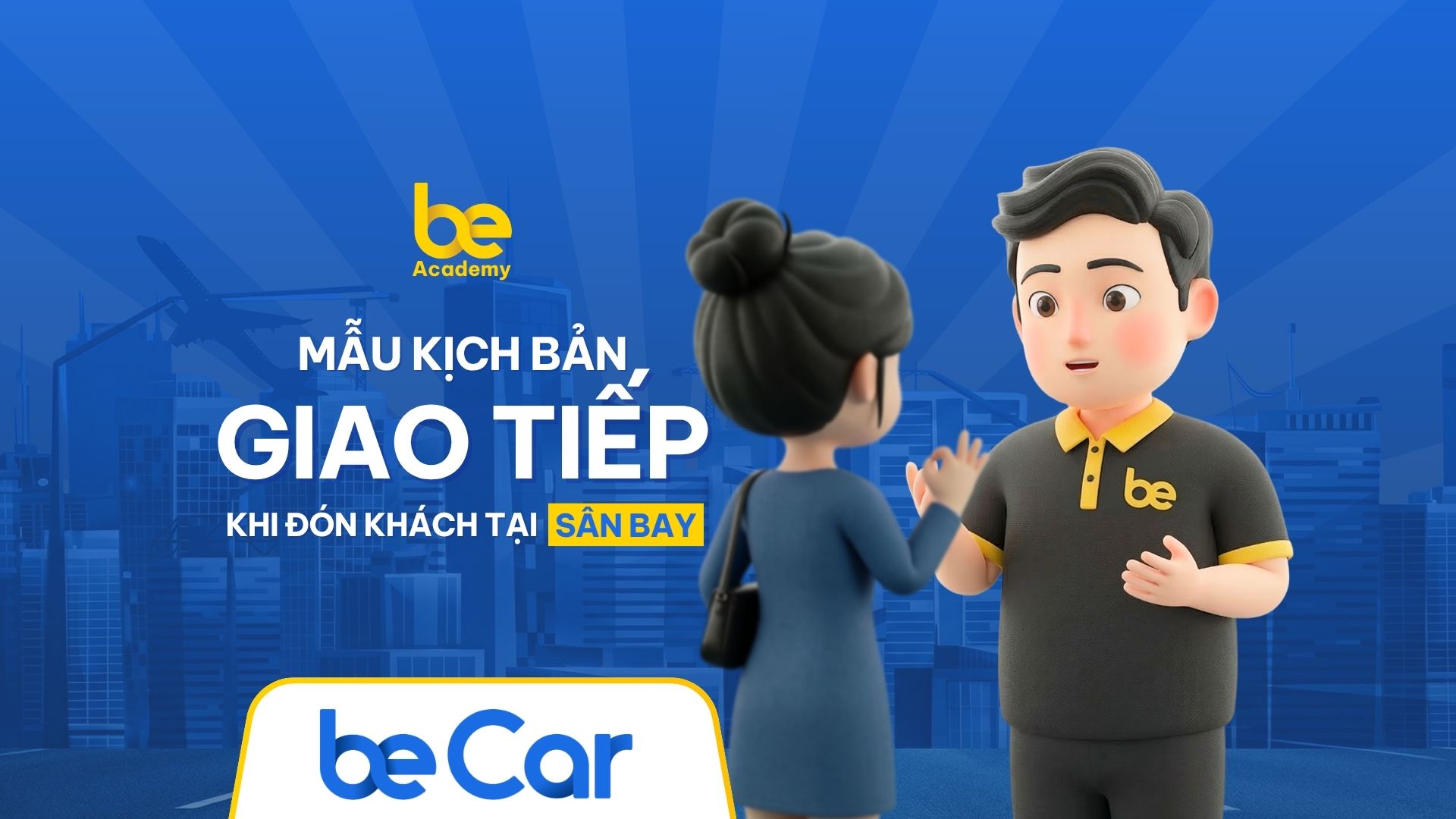 Mẫu kịch bản giao tiếp khi đón Khách tại sân bay