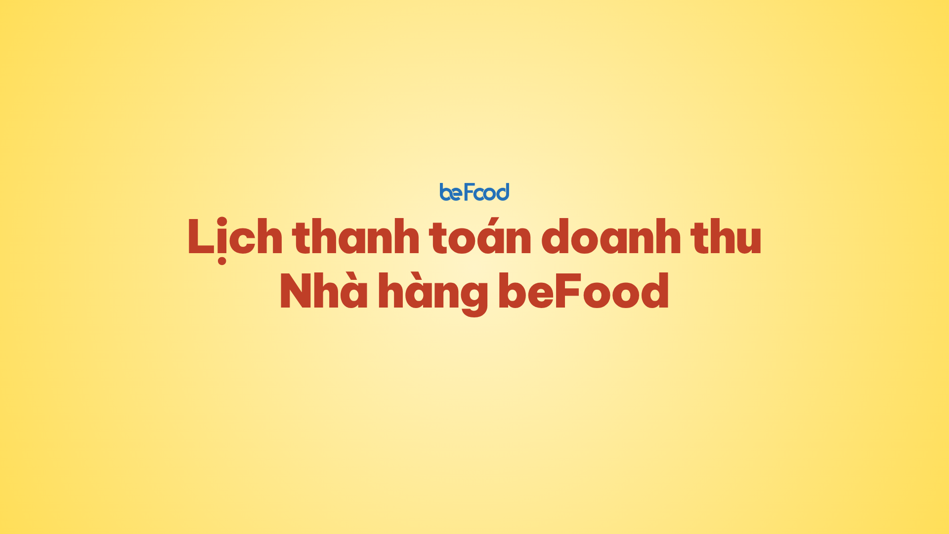 Lịch thanh toán doanh thu Nhà hàng beFood