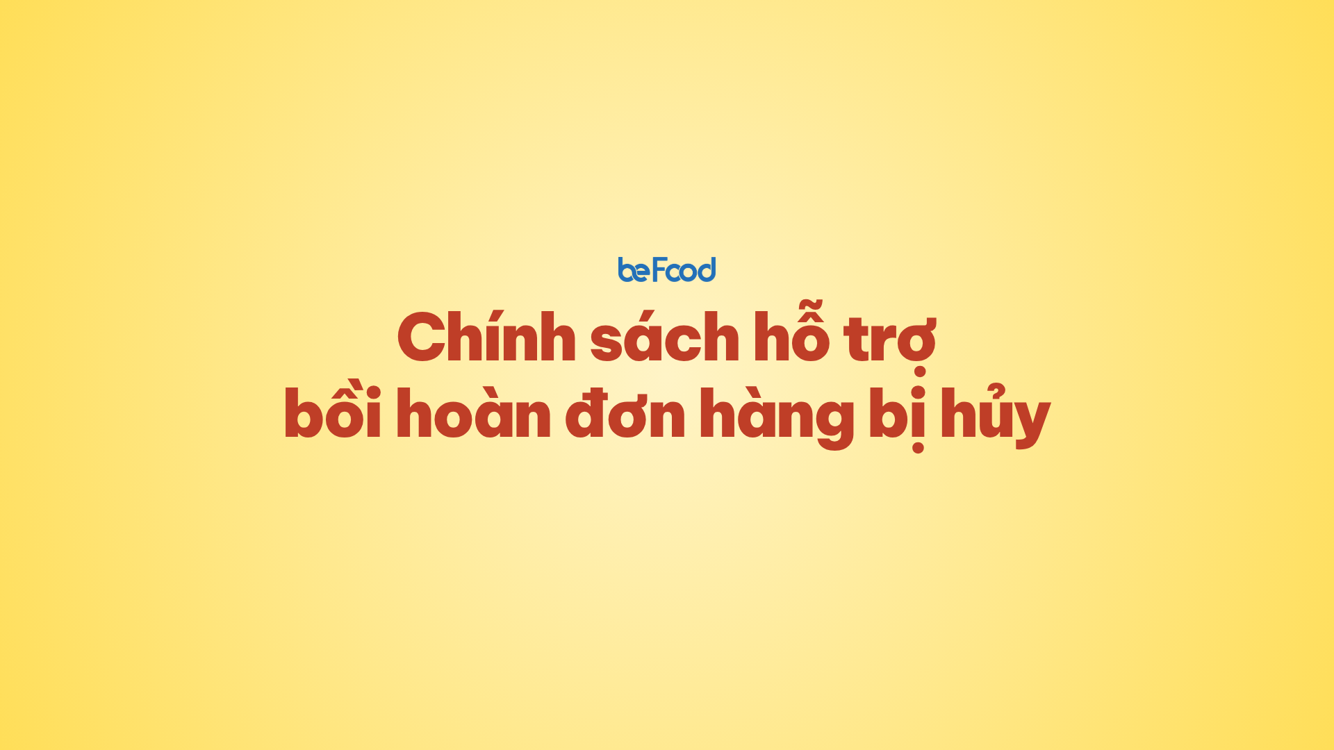 Chính sách hỗ trợ bồi hoàn đơn hàng bị hủy